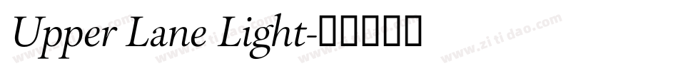 Upper Lane Light字体转换